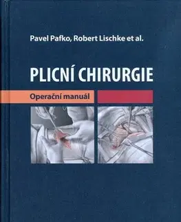 Medicína - ostatné Plicní chirurgie - Kolektív autorov,Pavel Pafko
