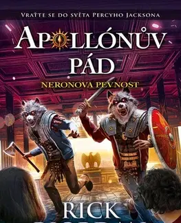Fantasy, upíri Apollónův pád - Neronova pevnost - Rick Riordan