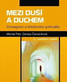 Náboženstvo Mezi duší a Duchem - Petr Michal,Denisa Červenková