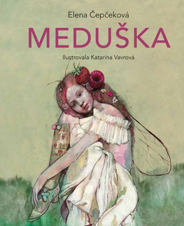 Rozprávky Meduška - Elena Čepčeková,Katarína Vavrová