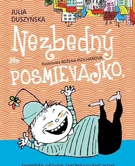 Rozprávky Nezbedný Posmievajko - Julia Duszynska,Božena Plocháňová,Jozef Brandobur
