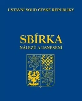 Zákony, zbierky zákonov Sbírka nálezů a usnesení ÚS ČR, svazek 74 (vč. CD)