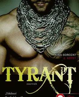 Erotická beletria King 2: Tyrant - Zsarnok - T. M. Frazier,Zsolt Beke