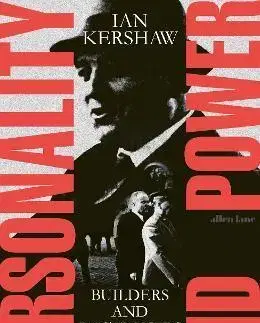 Politológia Personality and Power - Ian Kershaw