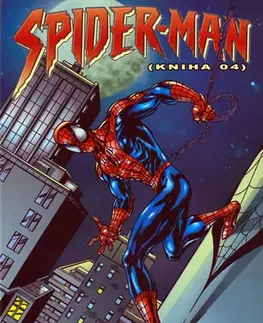 Komiksy Spider-man 4 - Comicsové legendy 11 - Lee Stan,Kolektív autorov