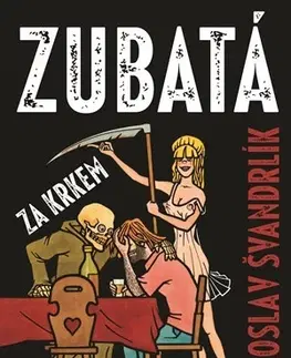 Humor a satira Zubatá za krkem - Miloslav Švandrlík