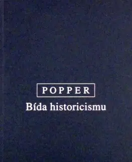Filozofia Bída historicismu - Karl Popper