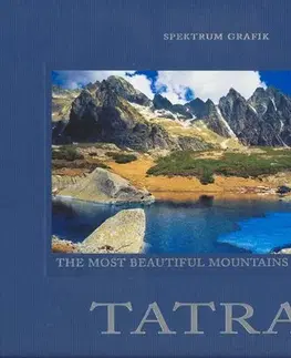 Obrazové publikácie Tatry /ang.- Tatras the most beautiful mountains of Slovakia - Kolektív autorov