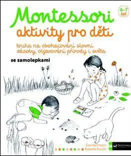 Výchova, cvičenie a hry s deťmi Montessori Aktivity pro děti
