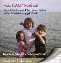 Pre deti a mládež - ostatné kicsi, NAGY, közÉpső - Hangoskönyv (CD) - Kolektív autorov