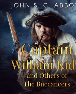 Biografie - ostatné Saga Egmont Captain William Kidd and Others of The Buccaneers (EN)