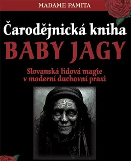 Mágia a okultizmus Čarodějnická kniha Baby Jagy - Madame Pamita