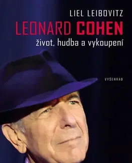 Umenie Leonard Cohen. Život, hudba a vykoupení 2. vydání - Liel Leibovitz,Kateřina Novotná