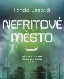 Sci-fi a fantasy Nefritové město - Fonda Lee,Filip Drlík