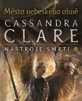 Sci-fi a fantasy Město nebeského ohně - Cassandra Clare