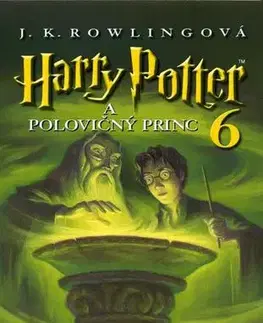 Fantasy, upíri Harry Potter 6 - A polovičný princ, 2. vydanie - Joanne K. Rowling,Oľga Kraľovičová