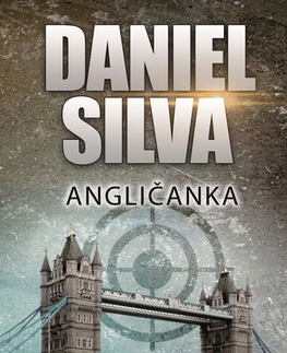 Detektívky, trilery, horory Angličanka, 3. vydanie - Daniel Silva,Alena Redlingerová