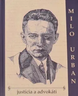 Literatúra Milo Urban - justícia a advokáti v živote a diele - Petr Kerecman
