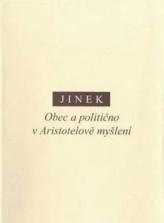 Filozofia Obec a politično v Aristotelově myšlení - Jakub Jinek