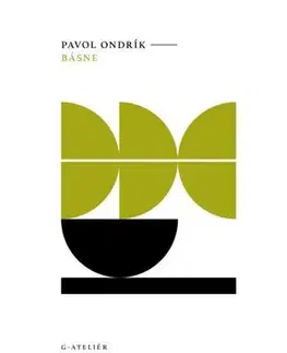 Slovenská poézia Básne - Pavol Ondrík