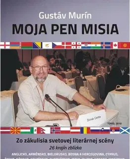 Biografie - ostatné Moja PEN misia - Gustáv Murín