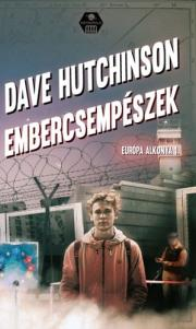 Detektívky, trilery, horory Embercsempészek - Dave Hutchinson