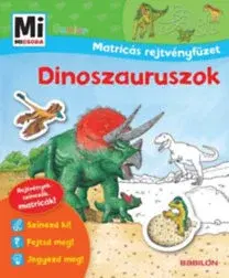 Nalepovačky, vystrihovačky, skladačky Mi micsoda Junior Matricás rejtvényfüzet - Dinoszauruszok - Monika Ehrenreich