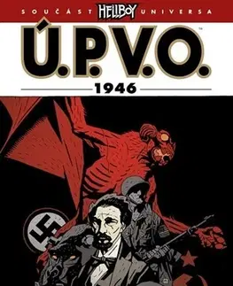 Komiksy Ú.P.V.O. 9: 1946 - Mike Mignola