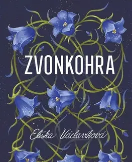 Česká poézia Zvonkohra - Eliška Václavíková,Adéla Stopka