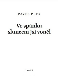 Česká beletria Ve spánku sluncem jsi voněl - Petr Pavel