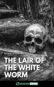 Detektívky, trilery, horory The Lair of the White Worm - Bram Stoker