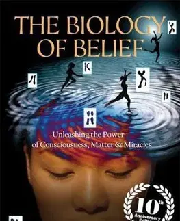 Cudzojazyčná literatúra The Biology of Belief - Bruce Lipton