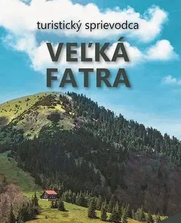 Turistika, skaly Veľká Fatra - Peter Podolák