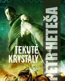 Sci-fi a fantasy Tekuté krystaly - Petr Heteša