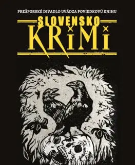 Novely, poviedky, antológie Slovensko KRIMI - Kolektív autorov