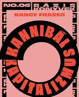 Filozofia Kannibál kapitalizmus - Nancy Fraser