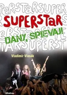 Slovenská beletria Superstar Dany,spievaj - Václav Vlasák