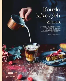 Káva, čaj Kouzlo kávových zrnek - Lani Kingston,Daniela Reischlová