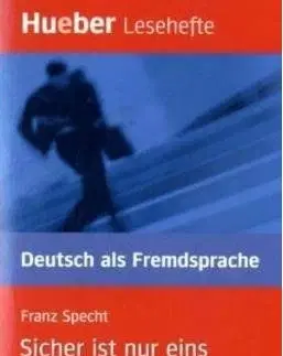 Učebnice a príručky Lesehefte A2 Sicher Ist nur Eins - Franz Specht