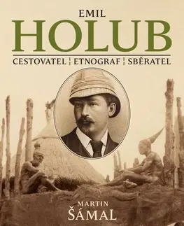 Osobnosti Emil Holub, 2. vydání - Martin Šámal