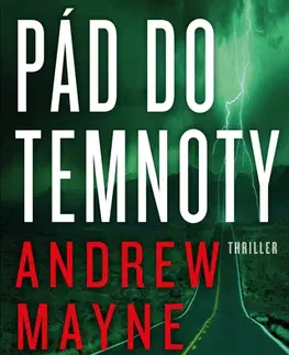 Detektívky, trilery, horory Pád do temnoty - Andrew Mayne