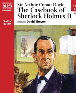 Svetová beletria Naxos Audiobooks The Casebook of Sherlock Holmes II (EN)