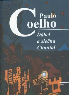 Svetová beletria Ďábel a slečna Chantal - Paulo Coelho