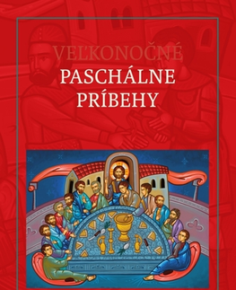 Kresťanstvo Veľkonočné Paschálne príbehy - Serjoža Popov