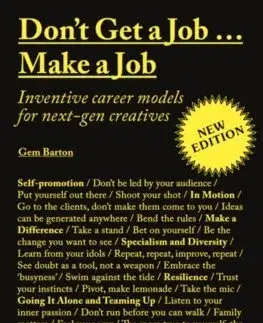 Biznis a kariéra Don't Get a Job Make a Job. New Edition - Gem Barton