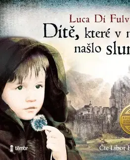 Historické romány Témbr Dítě, které v noci našlo slunce - audiokniha