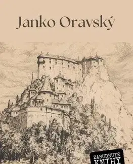 Mytológia Oravské povesti - Janko Oravský,Rudolf Kratochvíl