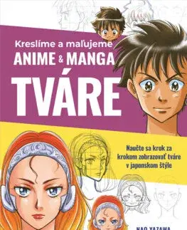 Kreslenie, maľovanie Kreslíme a maľujeme anime & manga tváre - Nao Yazawa,Janka Jurečková
