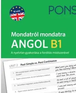 Učebnice a príručky PONS Mondatról mondatra Angol B1 - Magdalena Filak,Filip Radej