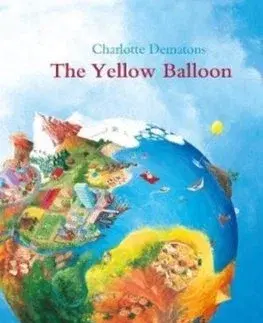 Rozprávky The Yellow Balloon - Charlotte Dematons